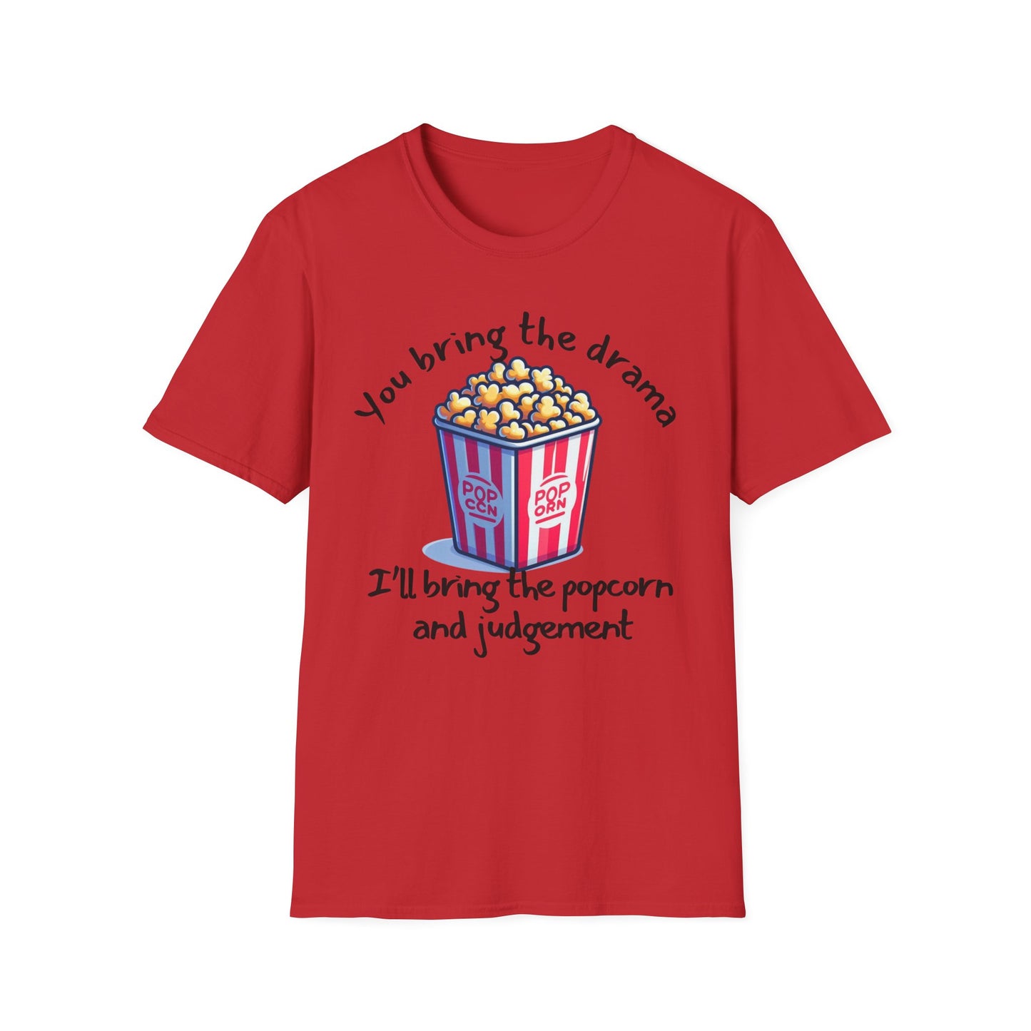 Drama Popcorn T-Shirt - Funny Movie Lover Gift, Unisex Graphic Tee, Comedy Shirt, Humor Apparel