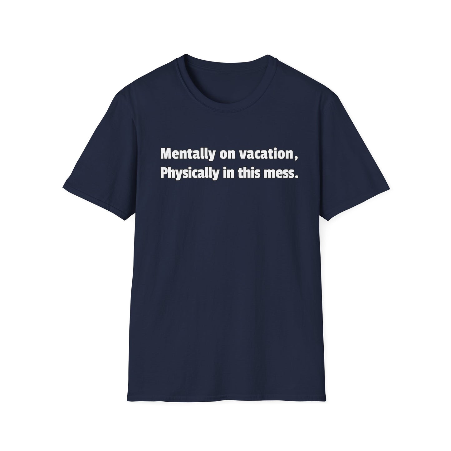 Mentally on Vacation Unisex T-Shirt – Casual Comfort for Relaxed Vibes