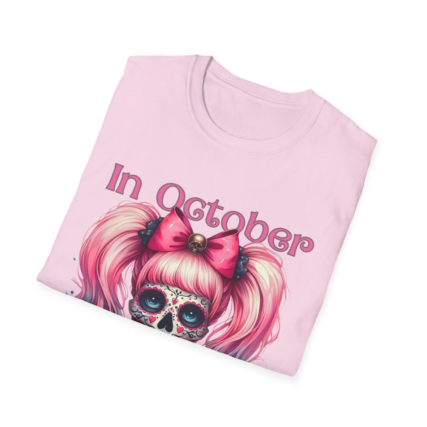 In October We Wear Pink T-Shirt | Unisex Breast Cancer Awareness Tee with Sugar Skull & Pink Ribbon Design