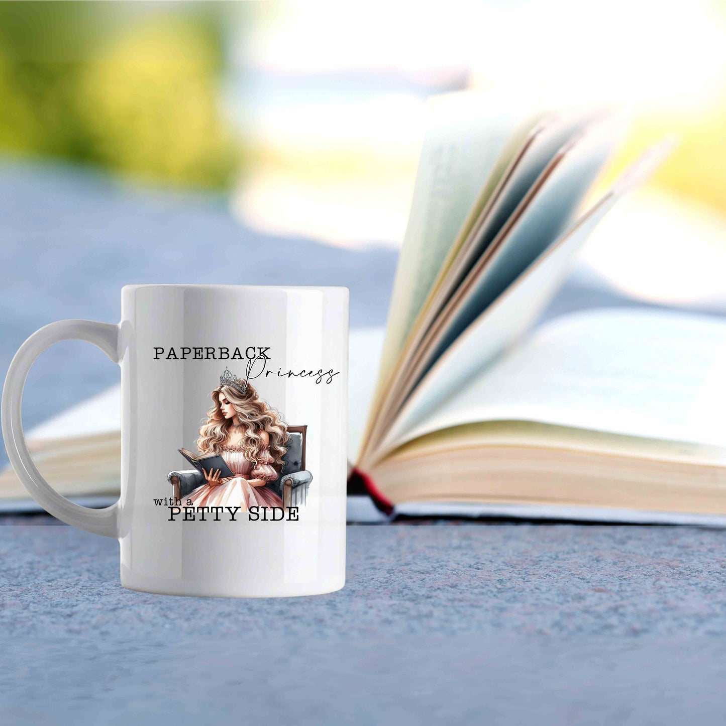 Paperback Princess Mug | Funny Book Lover Coffee Cup with a Petty Side