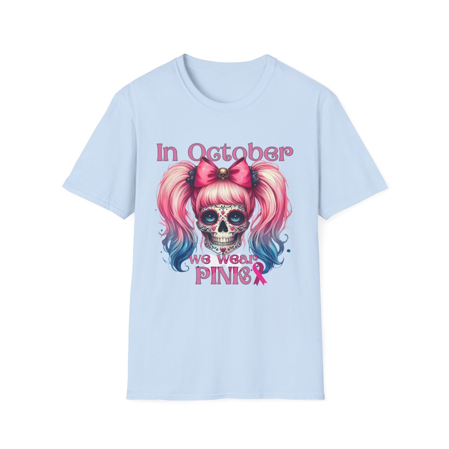 In October We Wear Pink T-Shirt | Unisex Breast Cancer Awareness Tee with Sugar Skull & Pink Ribbon Design