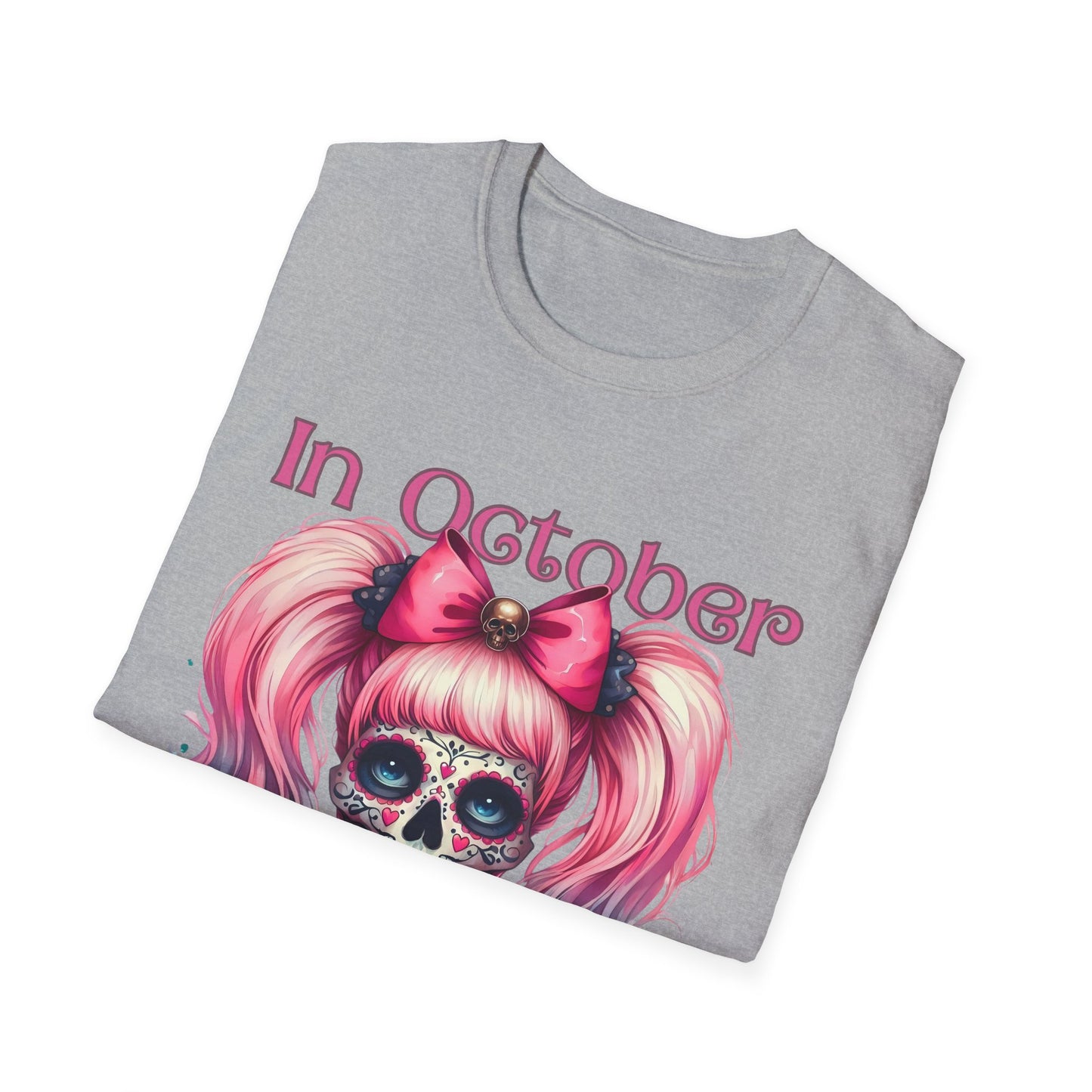 In October We Wear Pink T-Shirt | Unisex Breast Cancer Awareness Tee with Sugar Skull & Pink Ribbon Design