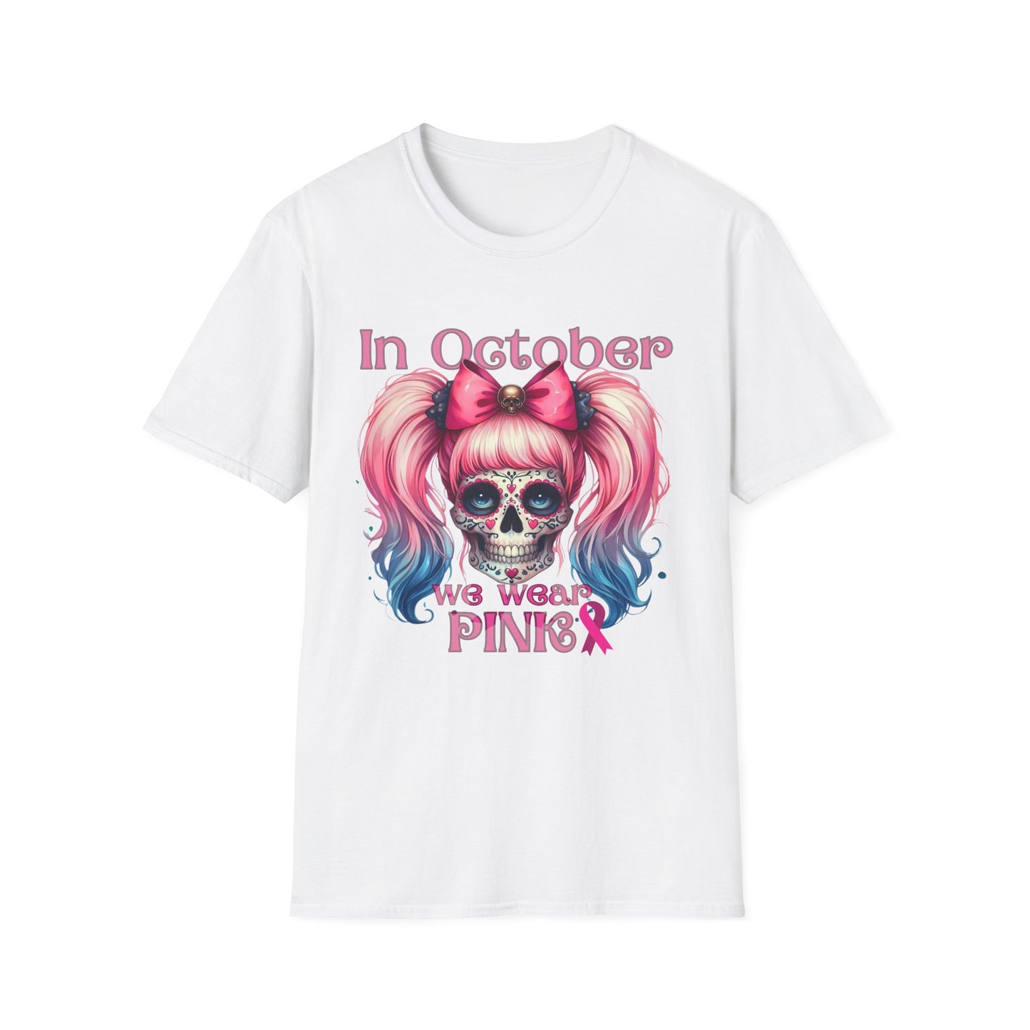 In October We Wear Pink T-Shirt | Unisex Breast Cancer Awareness Tee with Sugar Skull & Pink Ribbon Design
