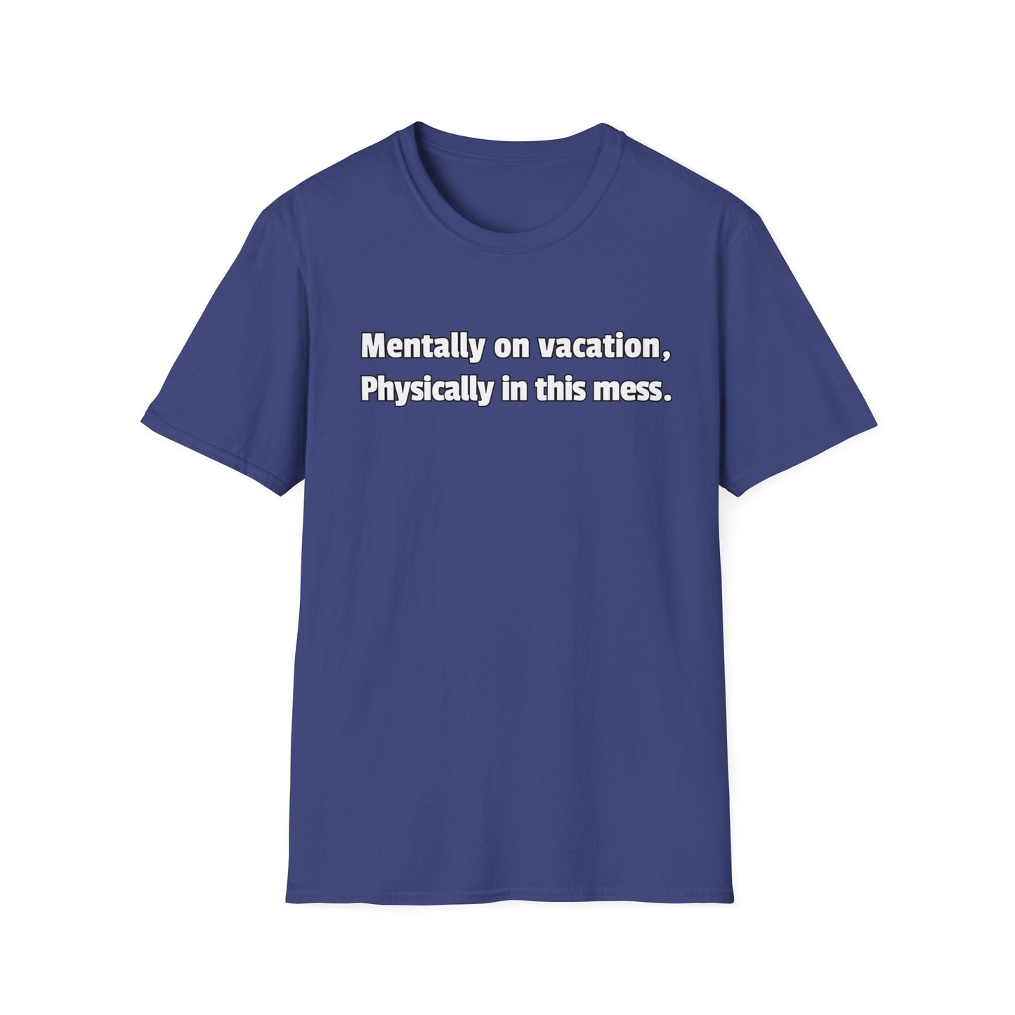 Mentally on Vacation Unisex T-Shirt – Casual Comfort for Relaxed Vibes