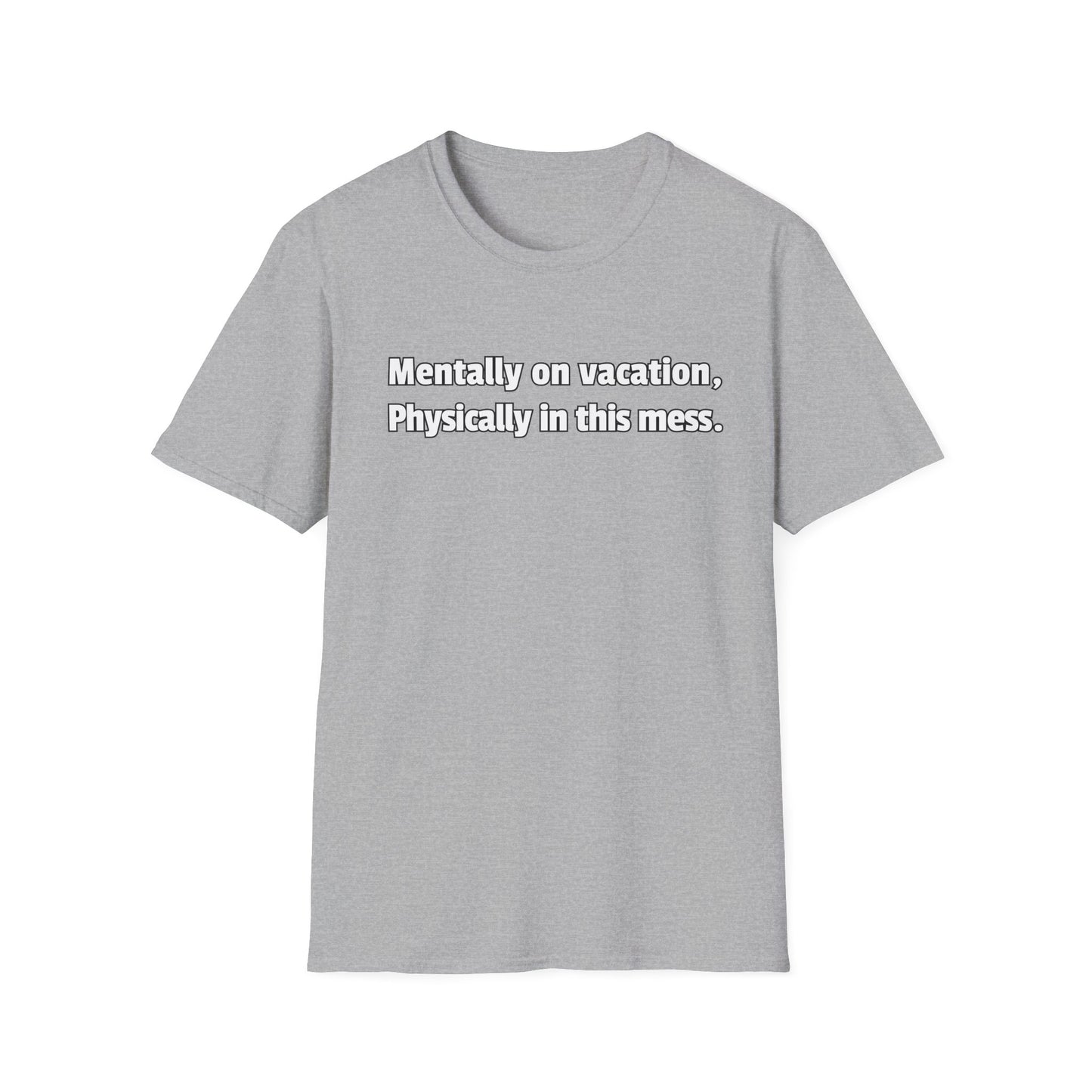 Mentally on Vacation Unisex T-Shirt – Casual Comfort for Relaxed Vibes