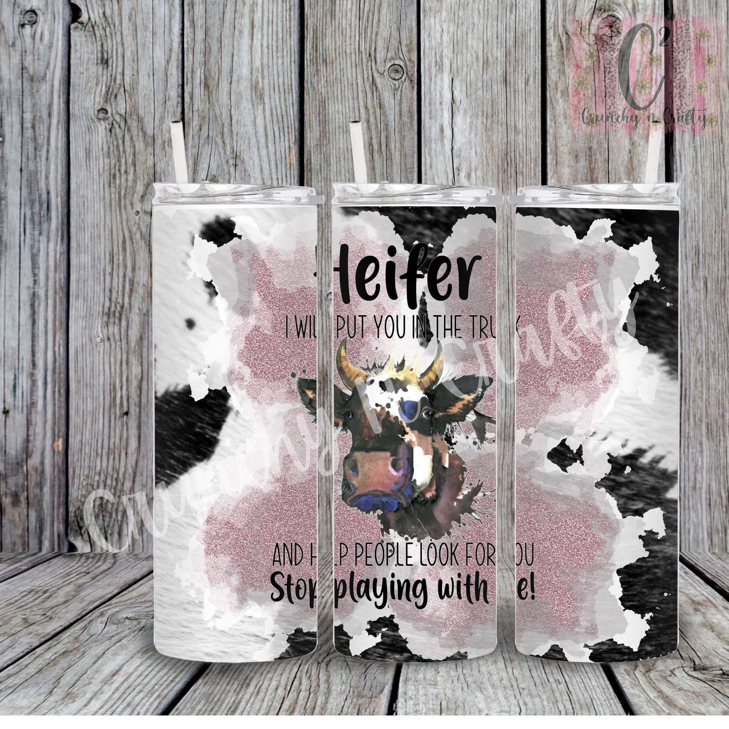 Heifer I will put you in the trunk 20-ounce cup/tumbler