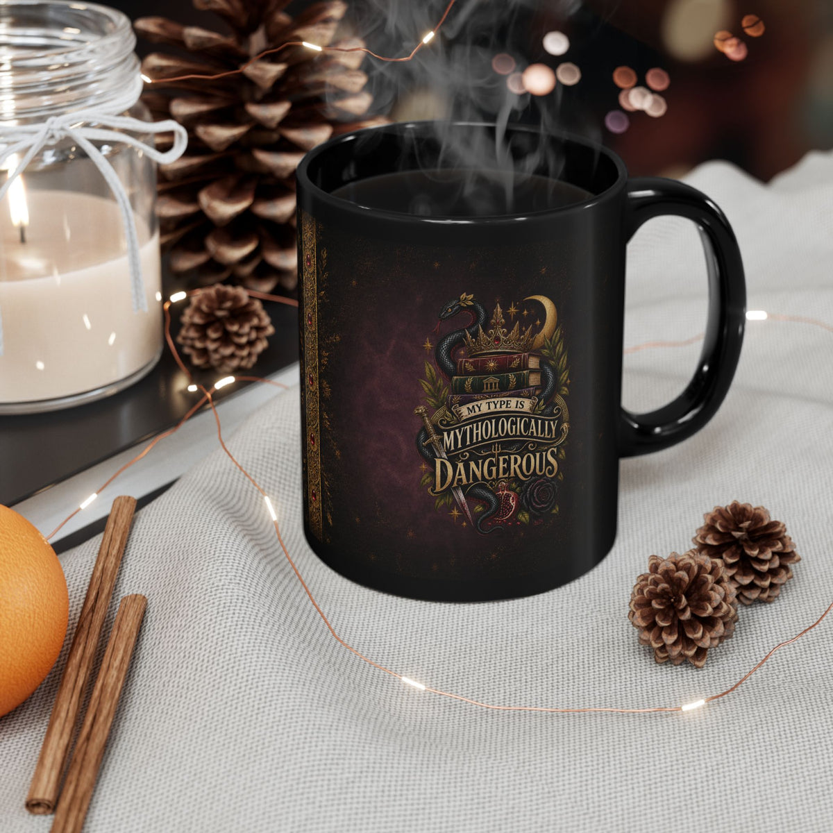 My Type Is Mythologically Dangerous Mug