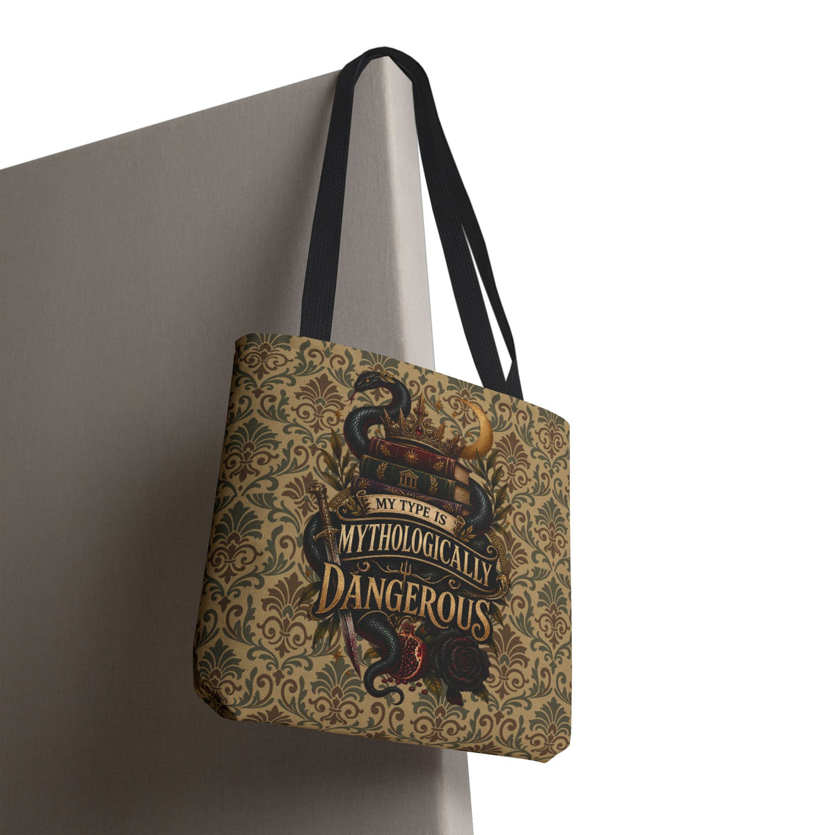 My Type Is Mythologically Dangerous Tote Bag