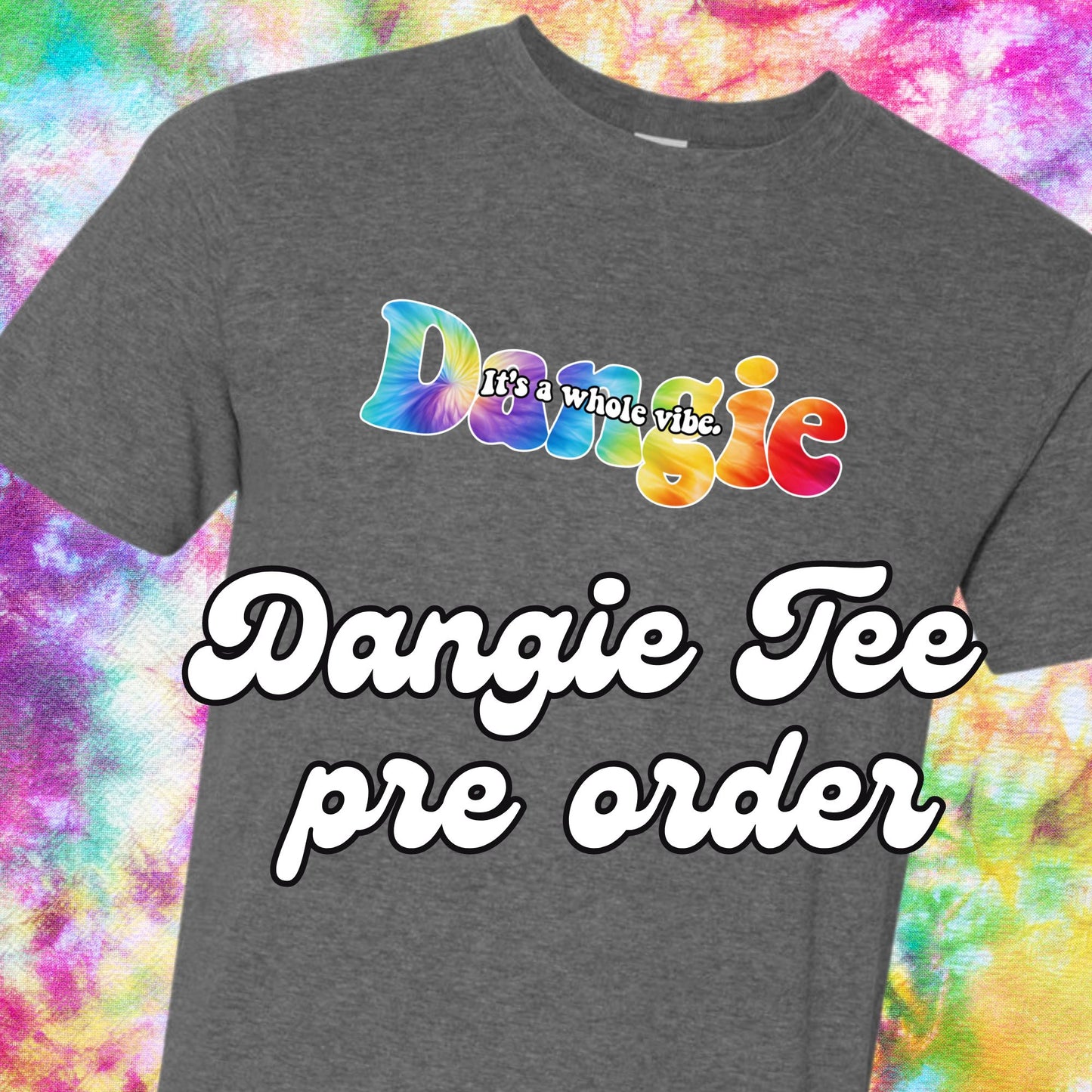 Dangie It's a whole vibe Tee and Tank PreOrder