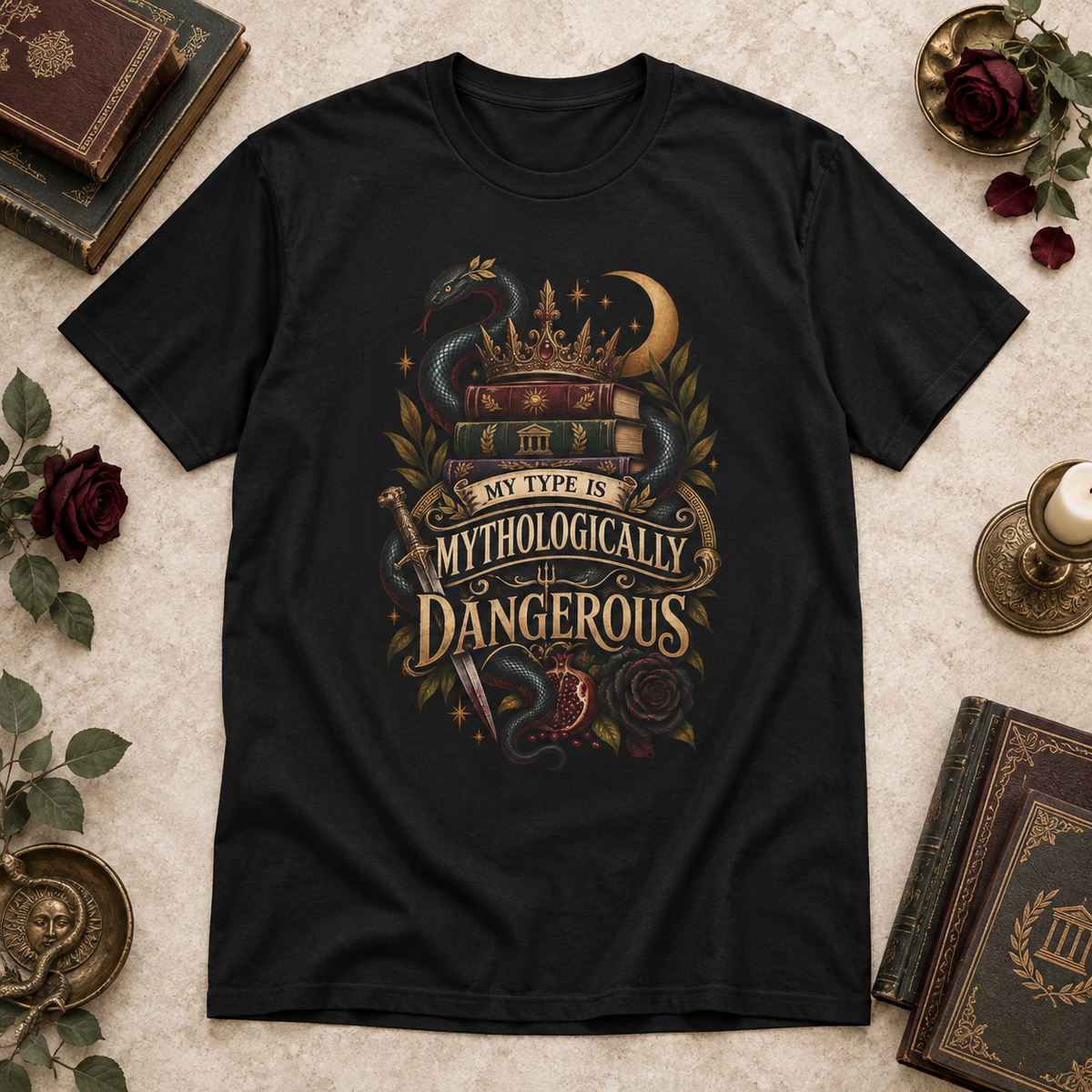 My Type Is Mythologically Dangerous T-Shirt