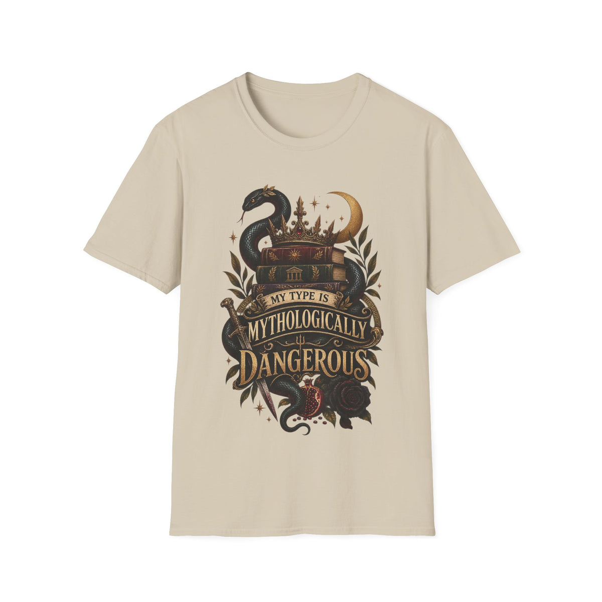 My Type Is Mythologically Dangerous T-Shirt