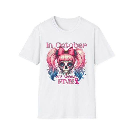 In October We Wear Pink T-Shirt | Unisex Breast Cancer Awareness Tee with Sugar Skull & Pink Ribbon Design