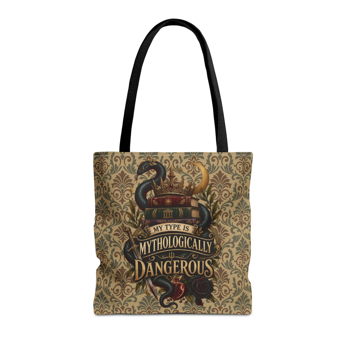 My Type Is Mythologically Dangerous Tote Bag