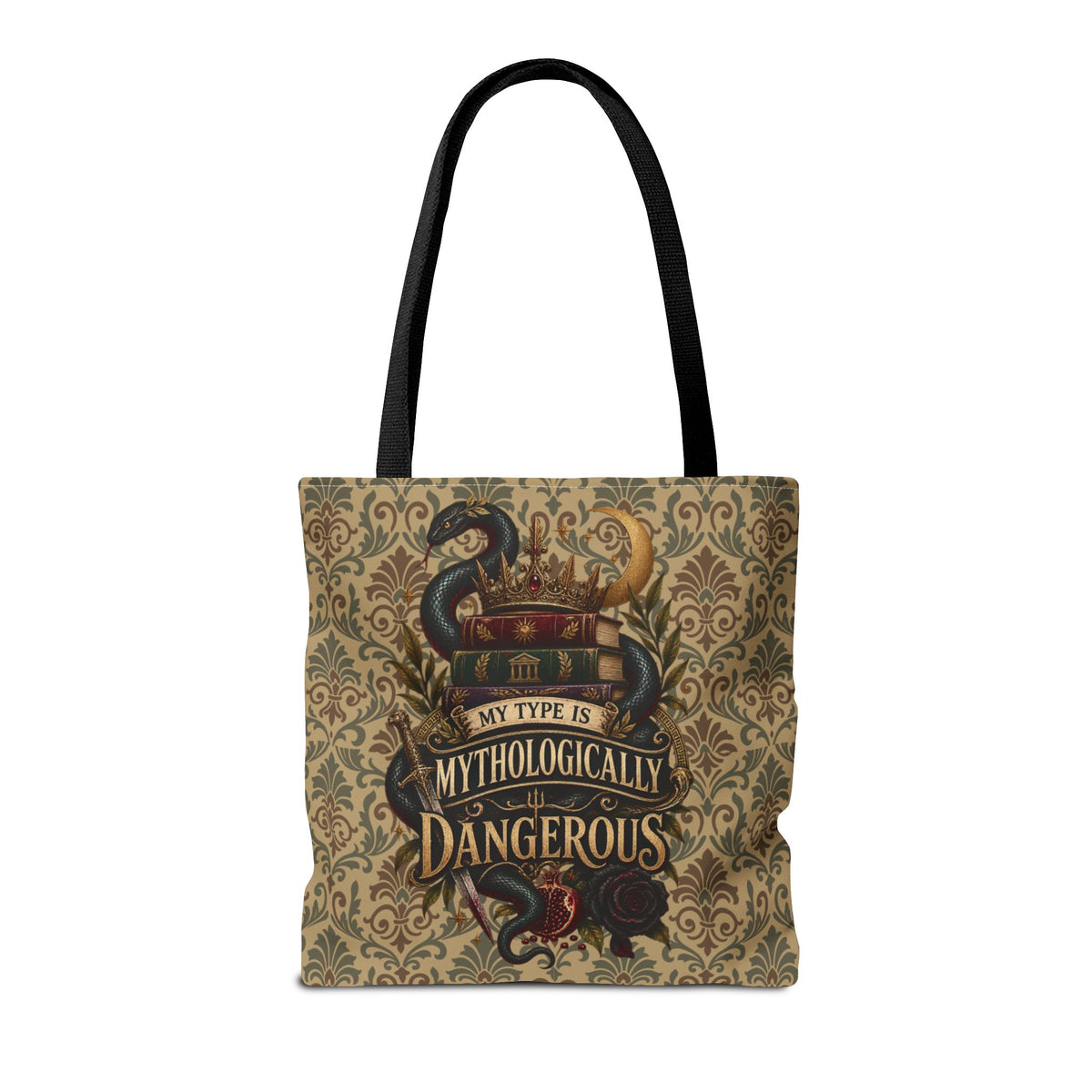 My Type Is Mythologically Dangerous Tote Bag