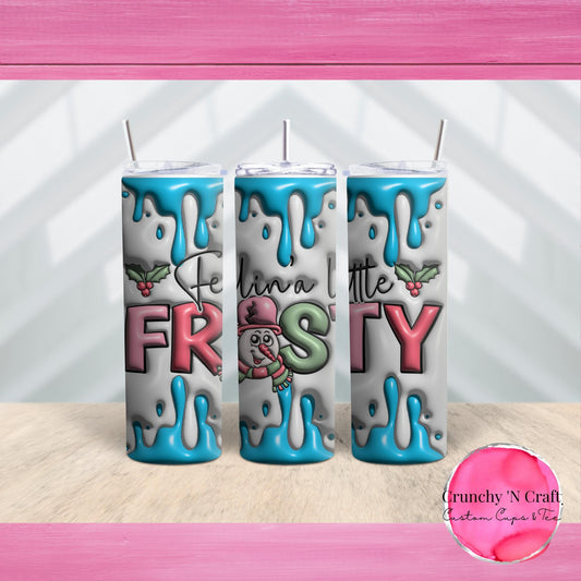 Feelin Frosty 20 ounce tumbler cup