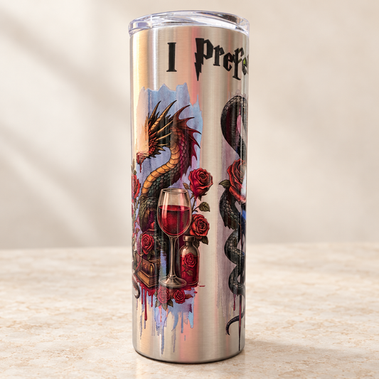 Stainless steel 20 oz I Prefer the Villain tumbler with dragon, snake, rose, and book artwork.